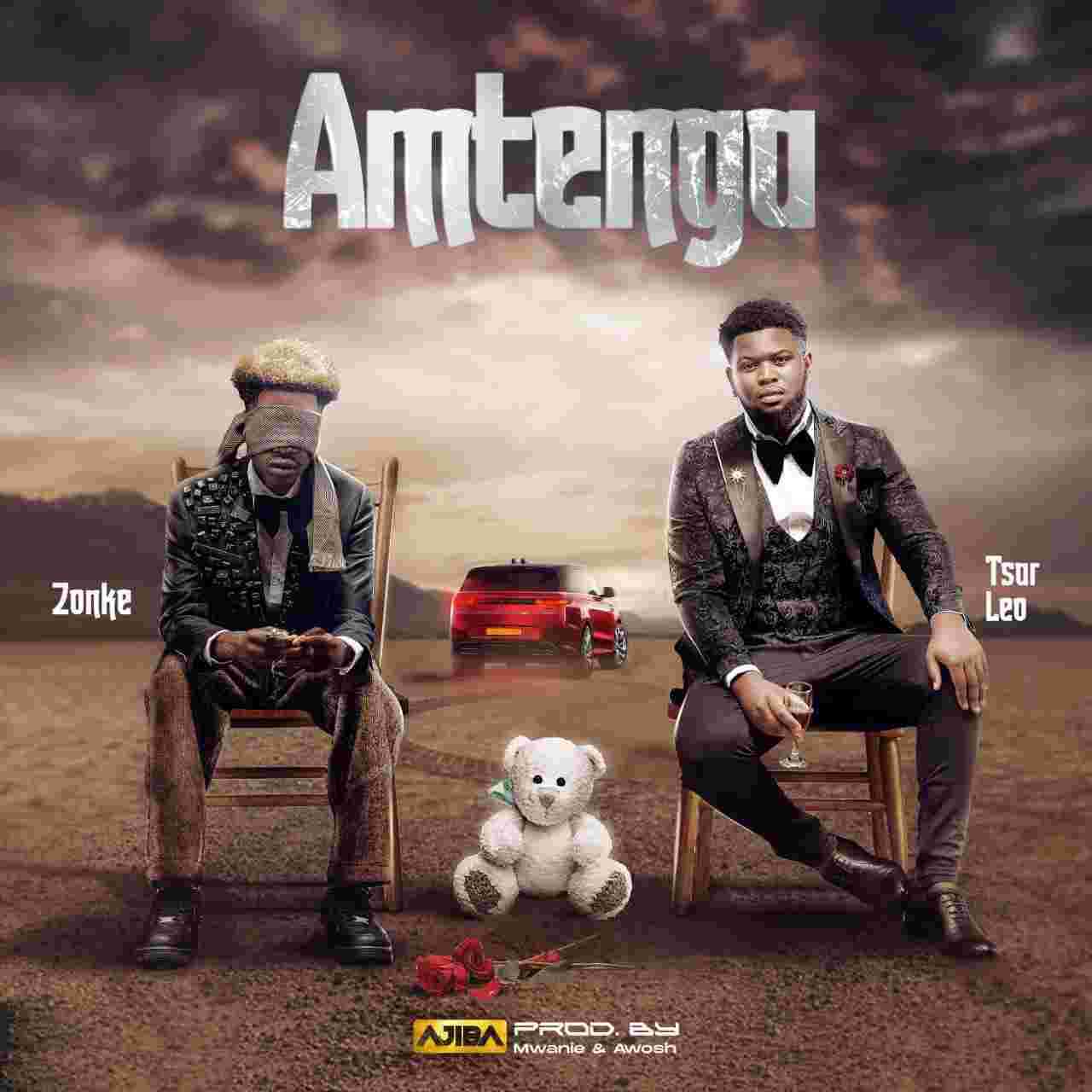 Amtenga | Tsar Leo Ft Zonke {Prod Stafa awosh & Mwannie} |  |  XaMuzik