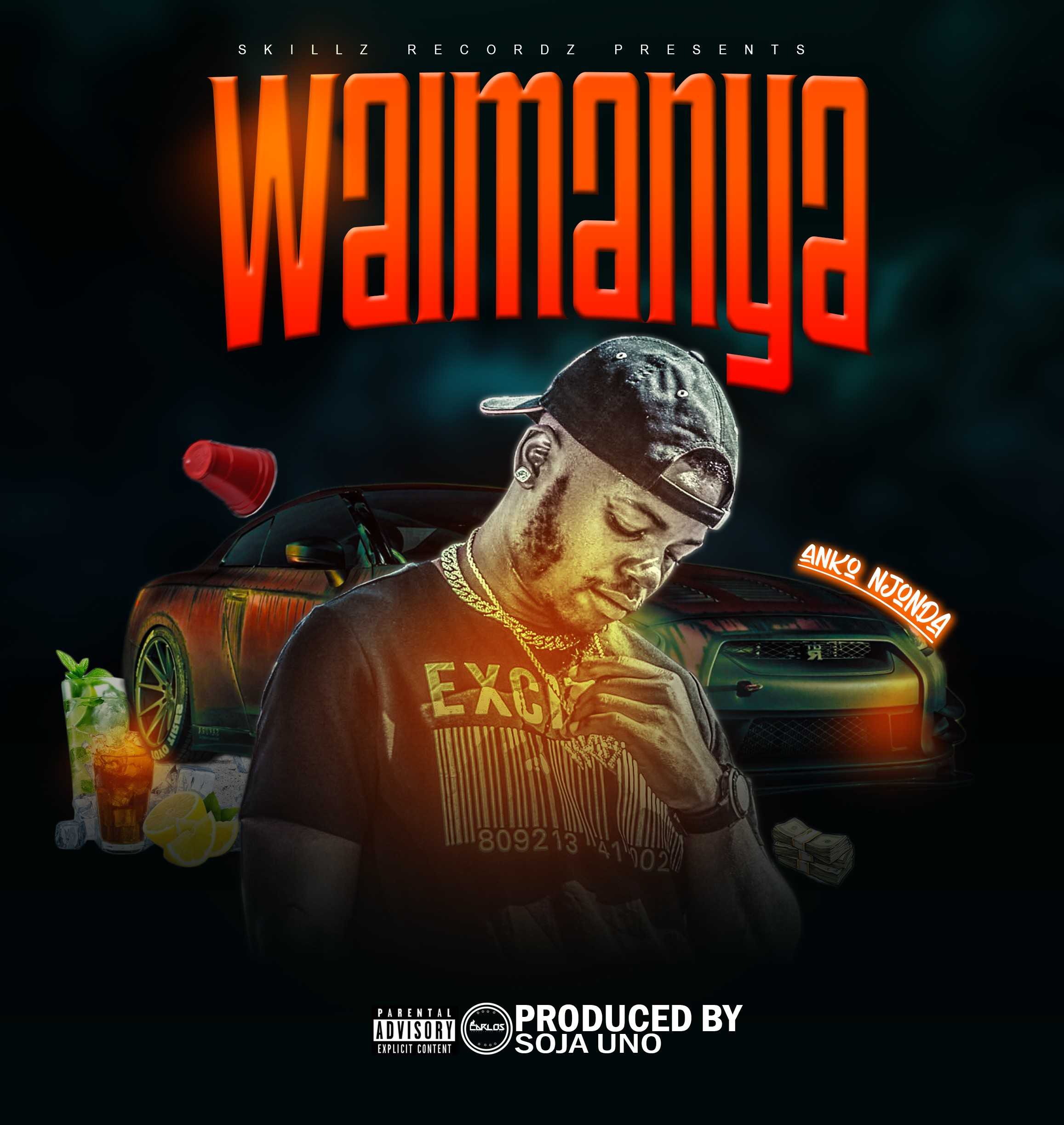 Waimanya Prod by Soja Uno | Anko Njondah | XaMuzik